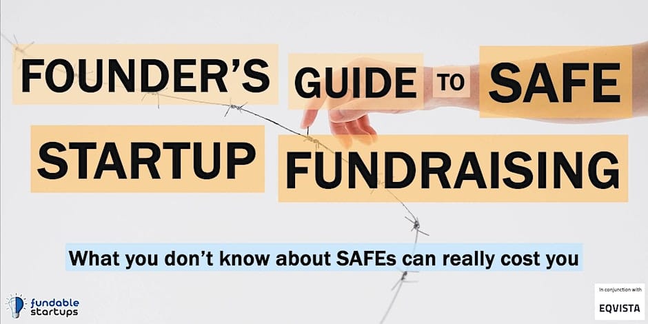 SAFE Notes: Nguy cơ ẩn giấu trong vòng gọi vốn pre‑seed